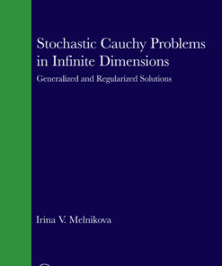 Stochastic Cauchy Problems in Infinite Dimensions: Generalized and Regularized Solutions