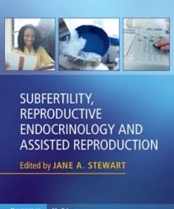 Subfertility Reproductive Endocrinology and Assisted Reproduction