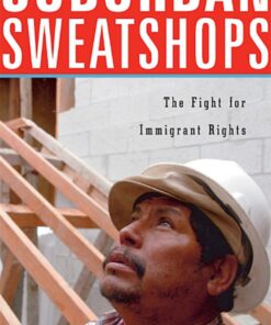 Suburban Sweatshops: The Fight for Immigrant Rights