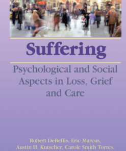 Suffering: Psychological and Social Aspects in Loss Grief and Care