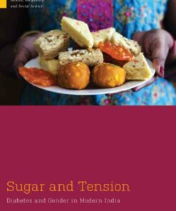 Sugar and Tension: Diabetes and Gender in Modern India