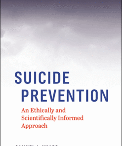 Suicide Prevention: An Ethically and Scientifically Informed Approach