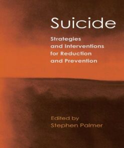 Suicide: Strategies and Interventions for Reduction and Prevention