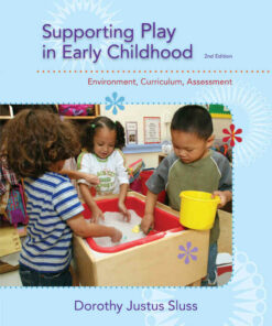 Supporting Play in Early Childhood: Environment Curriculum Assessment 2nd Edition