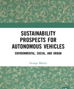 Sustainability Prospects for Autonomous Vehicles: Environmental Social and Urban