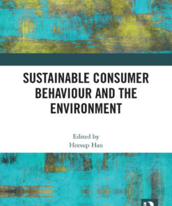 Sustainable Consumer Behaviour and the Environment 1st Edition