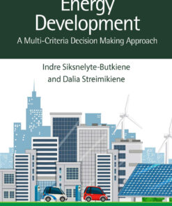 Sustainable Energy Development: A Multi-Criteria Decision Making Approach