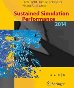 Sustained Simulation Performance 2014: Proceedings of the joint Workshop on Sustained Simulation Performance University of Stuttgart (HLRS) and Tohoku University 2014