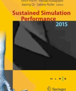 Sustained Simulation Performance 2015: Proceedings of the joint Workshop on Sustained Simulation Performance University of Stuttgart (HLRS) and Tohoku University 2015