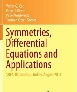 Symmetries Differential Equations and Applications: SDEA-III ?stanbul Turkey August 2017