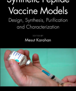 Synthetic Peptide Vaccine Models: Design Synthesis Purification and Characterization