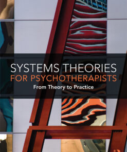 Systems Theories for Psychotherapists: From Theory to Practice