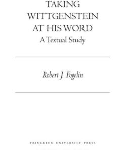 Taking Wittgenstein at His Word: A Textual Study