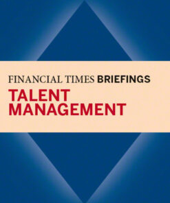 Talent Management: Financial Times Briefing