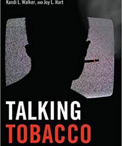 Talking Tobacco: Interpersonal Organizational and Mediated Messages