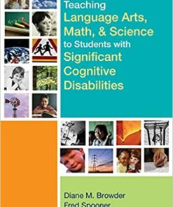 Teaching Language Arts Math and Science to Students with Significant Cognitive Disabilities