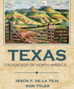 Texas: Crossroads of North America 2nd Edition