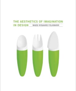 The Aesthetics of Imagination in Design