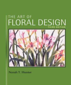 The Art of Floral Design 3rd Edition
