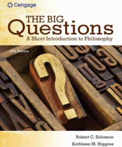The Big Questions: A Short Introduction to Philosophy 10th Edition
