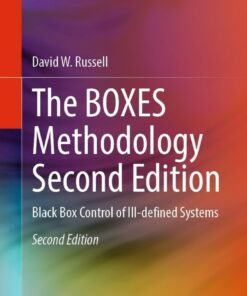 The BOXES Methodology Se: 2nd Edition Black Box Control of Ill-defined Systems