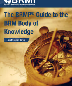 The BRMP Guide to the BRM Body of Knowledge