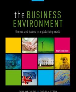 The Business Environment: Themes and Issues in a Globalizing World 4th Edition