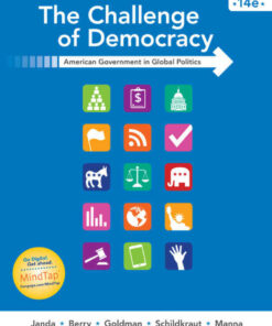 The Challenge of Democracy: American Government in Global Politics 14th Edition