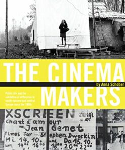 The Cinema Makers: Public Life and the Exhibition of Difference in South-Eastern and Central Europe Since the 1960s