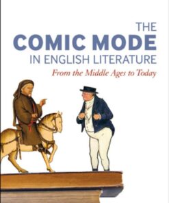 The Comic Mode in English Literature: From the Middle Ages to Today