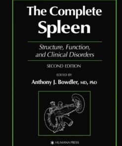 The Complete Spleen: Structure Function and Clinical Disorders