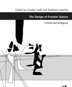 The Design of Frontier Spaces: Control and Ambiguity