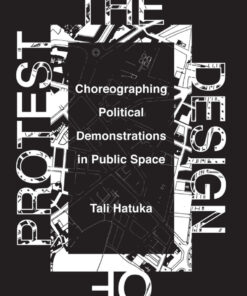 The Design of Protest