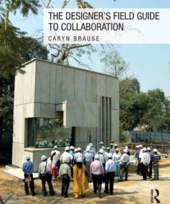 The Designer's Field Guide to Collaboration