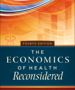 The Economics of Health Reconsidered