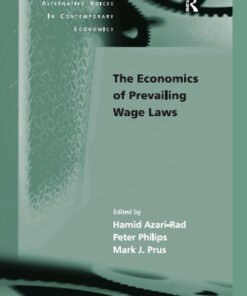 The Economics of Prevailing Wage Laws