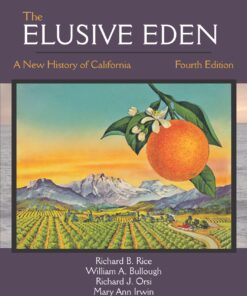 The Elusive Eden: A New History of California 4th edition