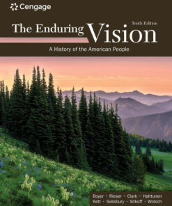 The Enduring Vision: A History of the American People 10th Edition