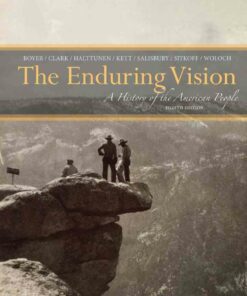 The Enduring Vision: A History of the American People 8th Edition