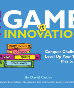The GAME of Innovation: Conquer Challenges. Level Up Your Team. Play to Win