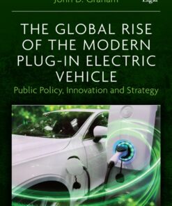 The Global Rise of the Modern Plug-In Electric Vehicle