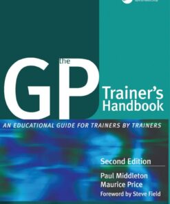 The GP Trainer's Handbook: An Educational Guide for Trainers by Trainers