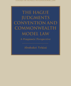 The Hague Judgments Convention and Commonwealth Model Law: A Pragmatic Perspective