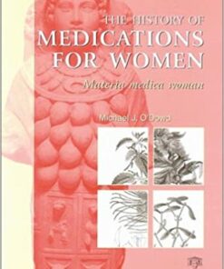 The History of Medications for Women: Materia Medica Woman