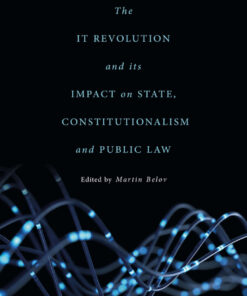 The IT Revolution and its Impact on State Constitutionalism and Public Law