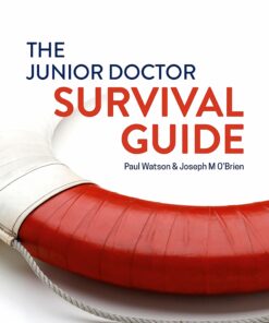 The Junior Doctor Survival Guide
