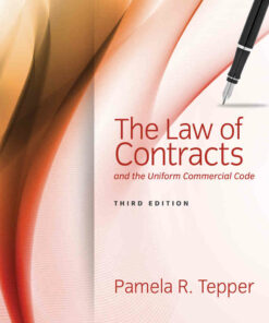 The Law of Contracts and the Uniform Commercial Code 3rd Edition
