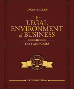 The Legal Environment of Business: Text and Cases 11th Edition