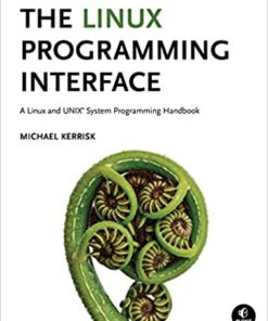 The Linux Programming Interface: A Linux and UNIX System Programming Handbook