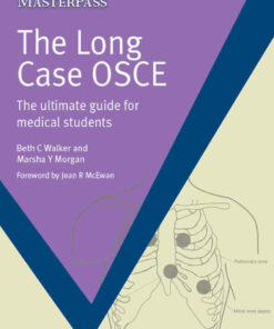 The Long Case OSCE: The Ultimate Guide for Medical Students